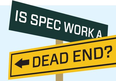 Is Spec Work A Dead End